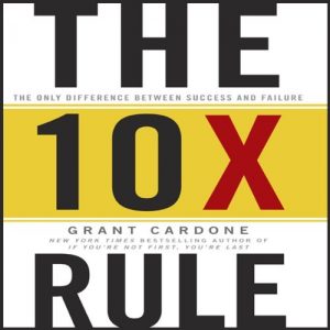 The 10X Rule - audio