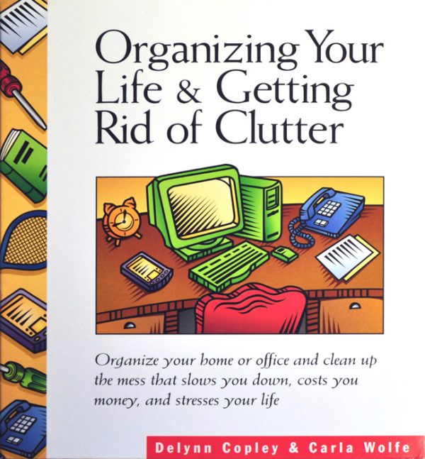 Organizing Your Life & Getting Rid of Clutter - audio CDs